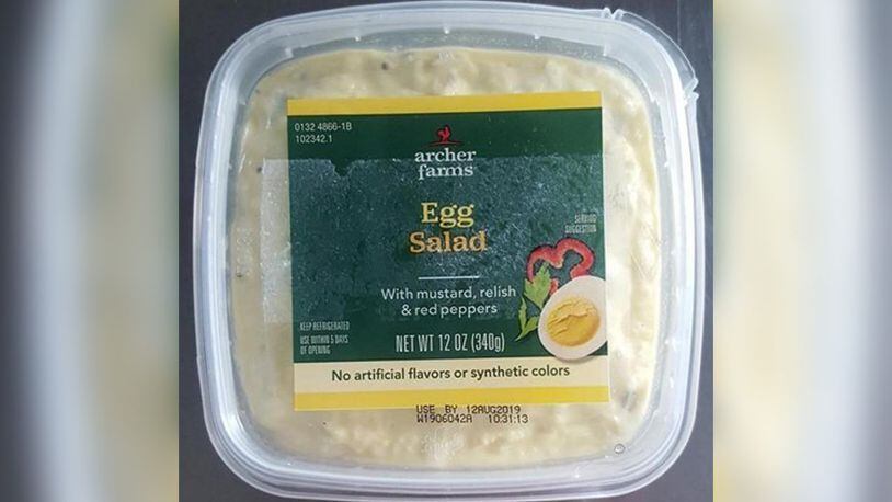 Archer Farms-brand Egg Salad packaged in a 12-ounce clear, square, plastic container, Lot Number W1906042A, Use By 12AUG2019 (printed on the side of each container) UPC 085239018682, distributed nationwide (www.fda.gov)