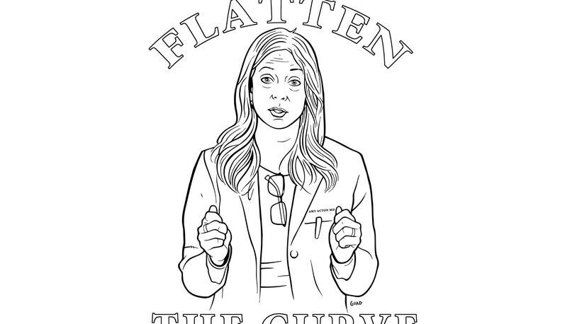 Jason Goad, A Dayton area artist,  has created the "Ya’ll Need to Flatten The Curve” downloadable coloring page. The free page featuring an image of Ohio Department of Health Director Dr. Amy Acton.
